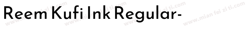 Reem Kufi Ink Regular字体转换
